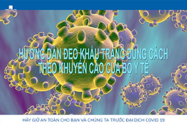 HƯỚNG DẪN SỬ DỤNG KHẨU TRANG ĐÚNG ĐỂ PHÒNG CHỐNG DỊCH COVID-19